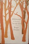 Excerpt from 'Wild Wood' by Roger Deakin